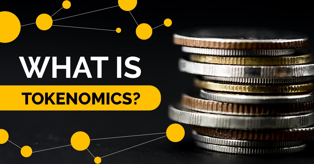 What is Tokenomics