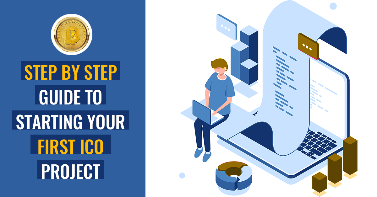 Step By Step Guide To Starting Your First ICO Project