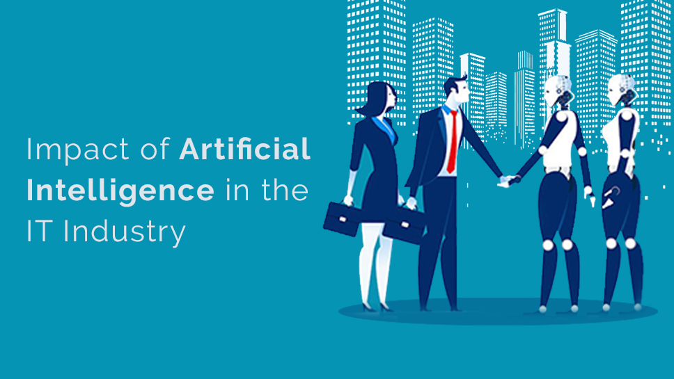 Impact of Artificial Intelligence in IT Industry