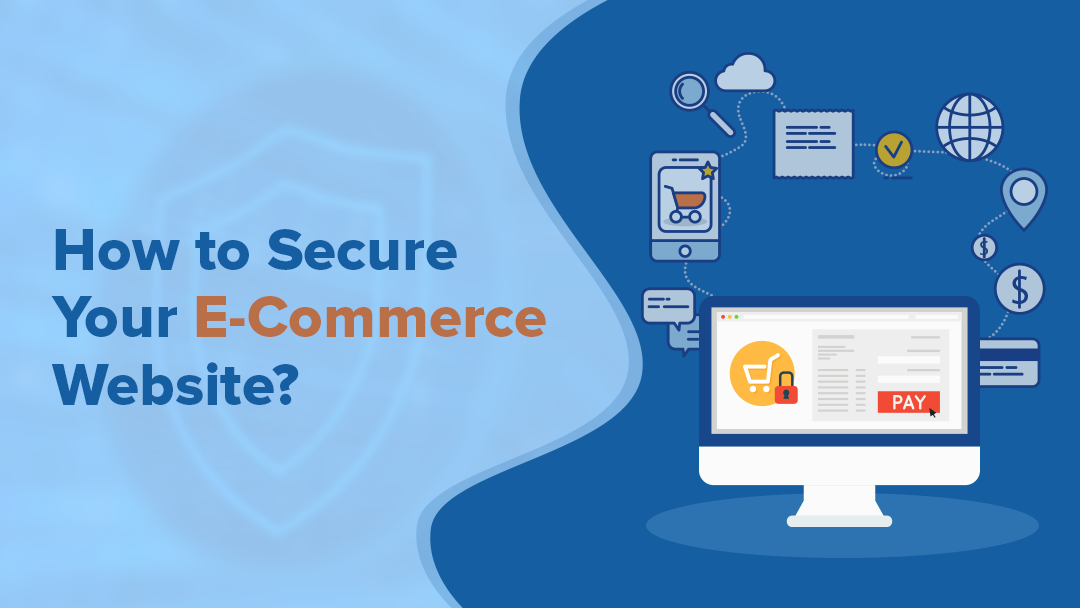 How to Secure Your E-Commerce Website?