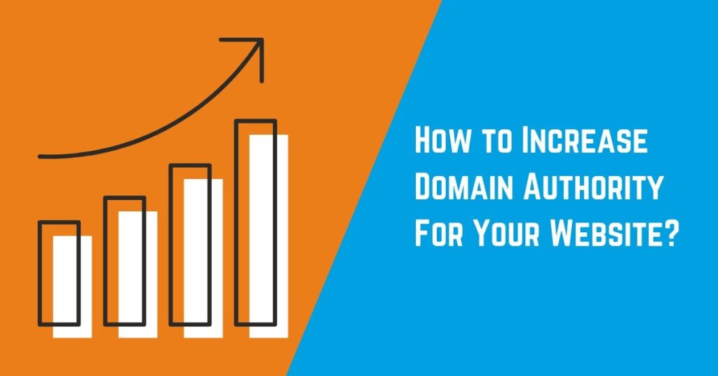 How to Increase Domain Authority for your website?