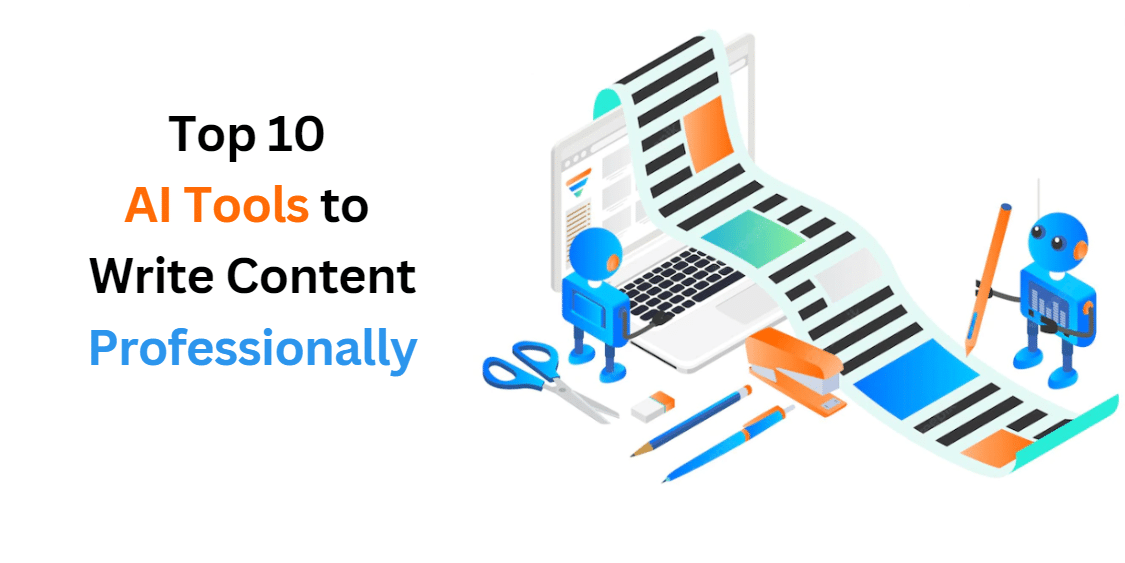 Top 10 AI Tools to Write Content Professionally feature image