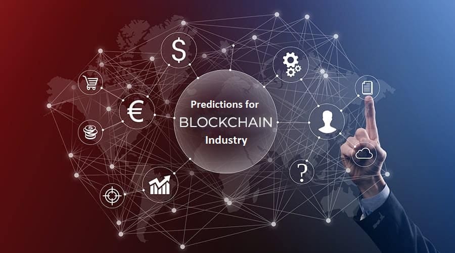 Predictions For The Blockchain Industry